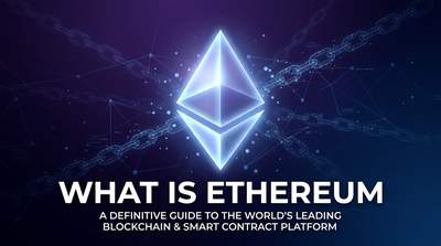 What Is Ethereum? Smart Contracts Explained